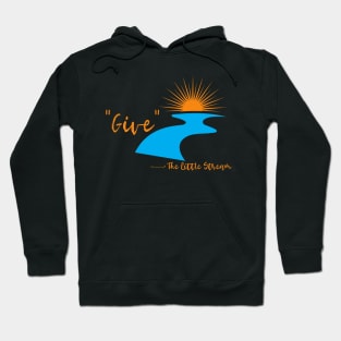 Give Said the Little Stream Hoodie